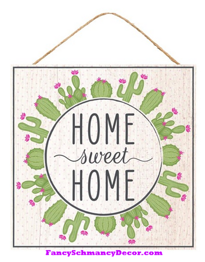 10"Sq Home Sweet Home/Cactus Sign