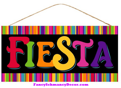 12.5"L X 6"H Fiesta Sign